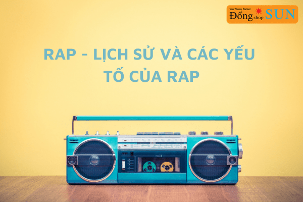 Đôi điều về nhạc rap