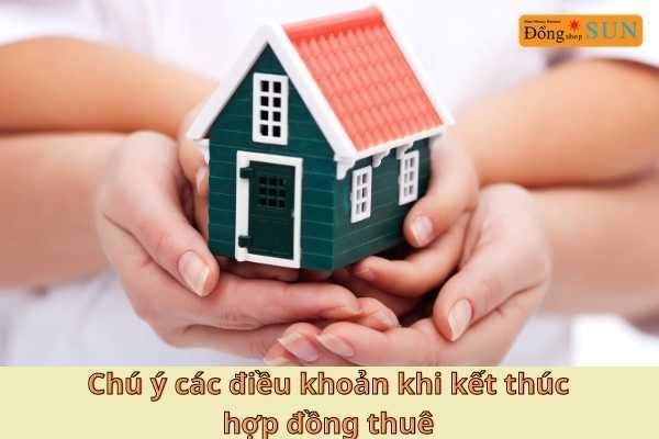Chú ý các điều khoản khi kết thúc hợp đồng thuê
