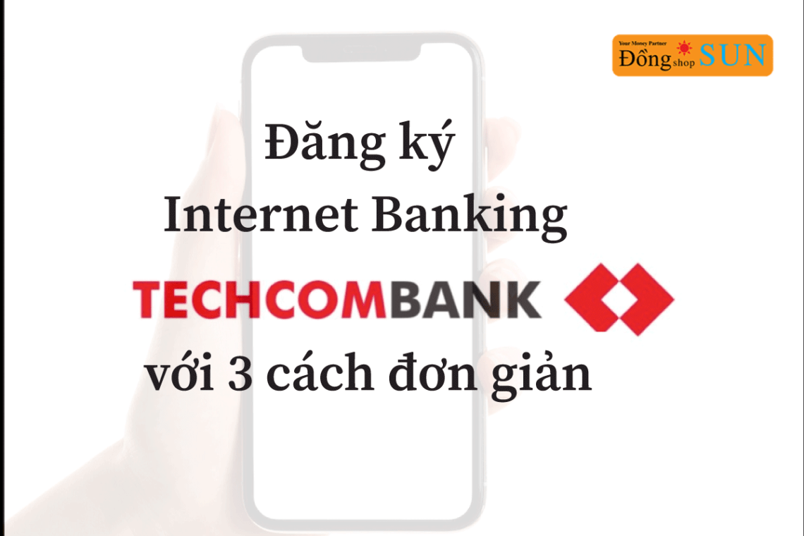 đăng ký internet banking techcombank