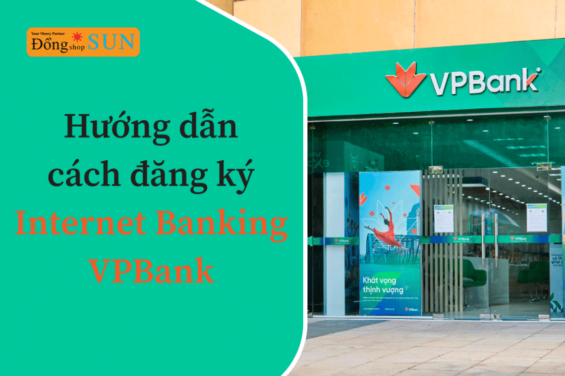 đăng ký internet banking vpbank
