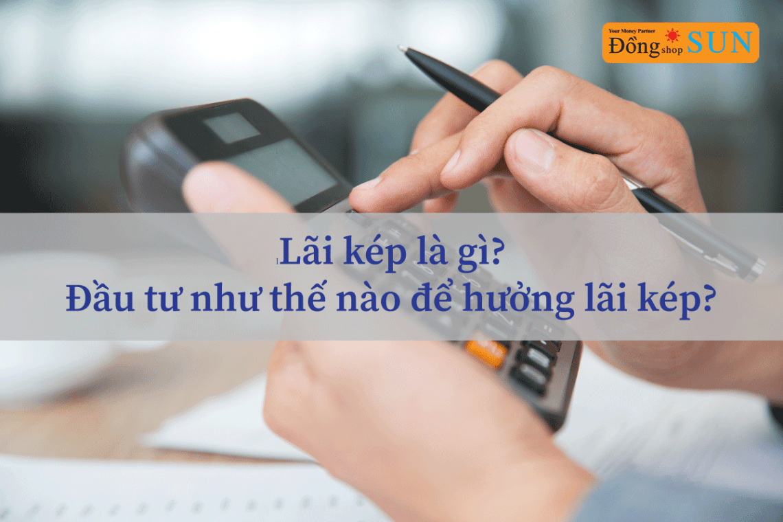 lãi kép là gì ?