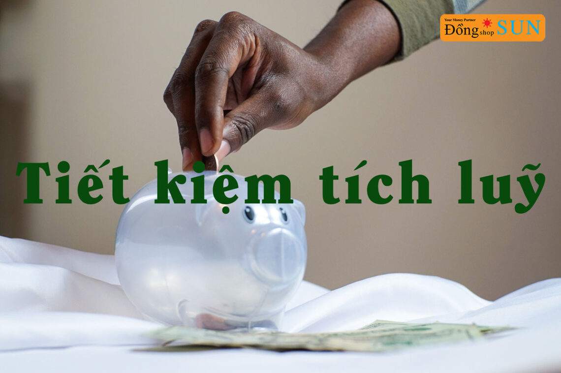 tiết kiệm tích luỹ