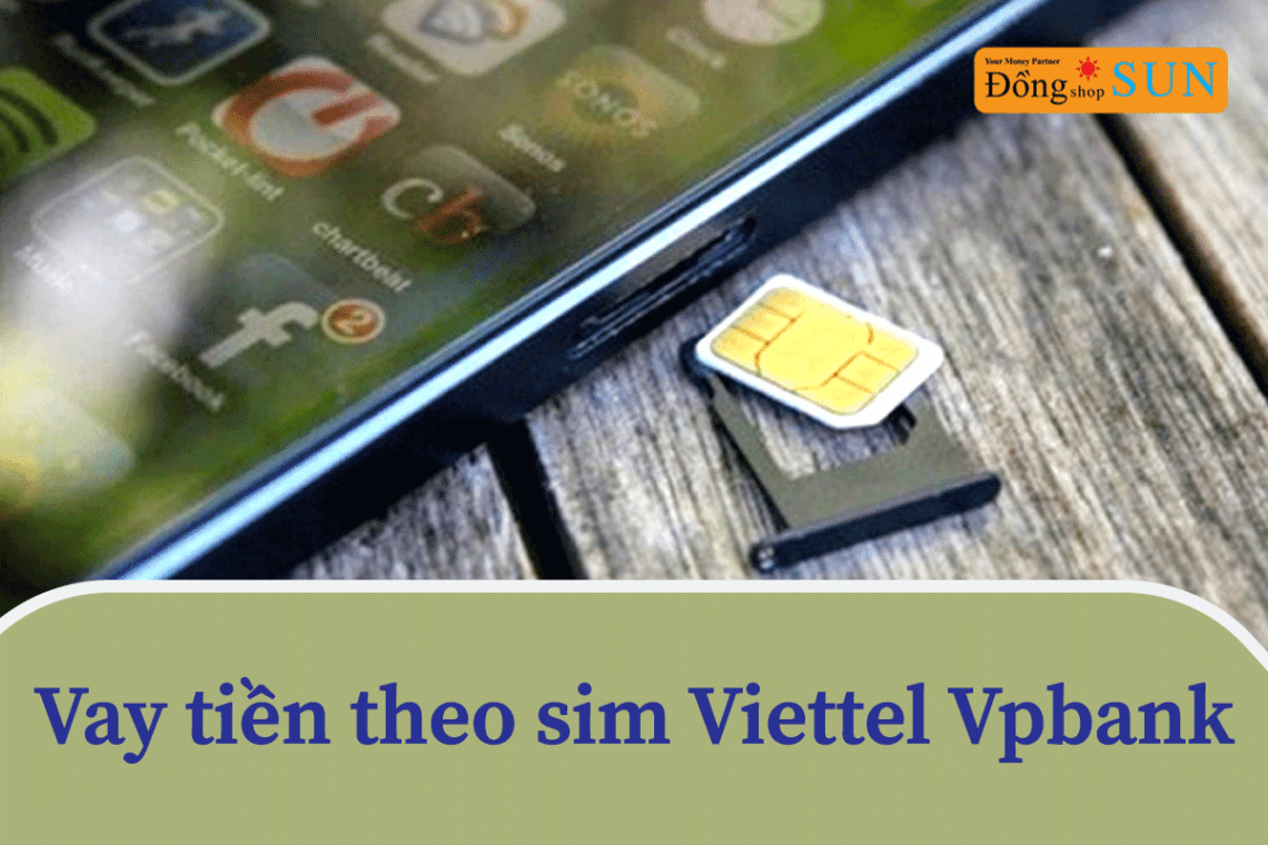 vay tiền theo sim viettel vpbank