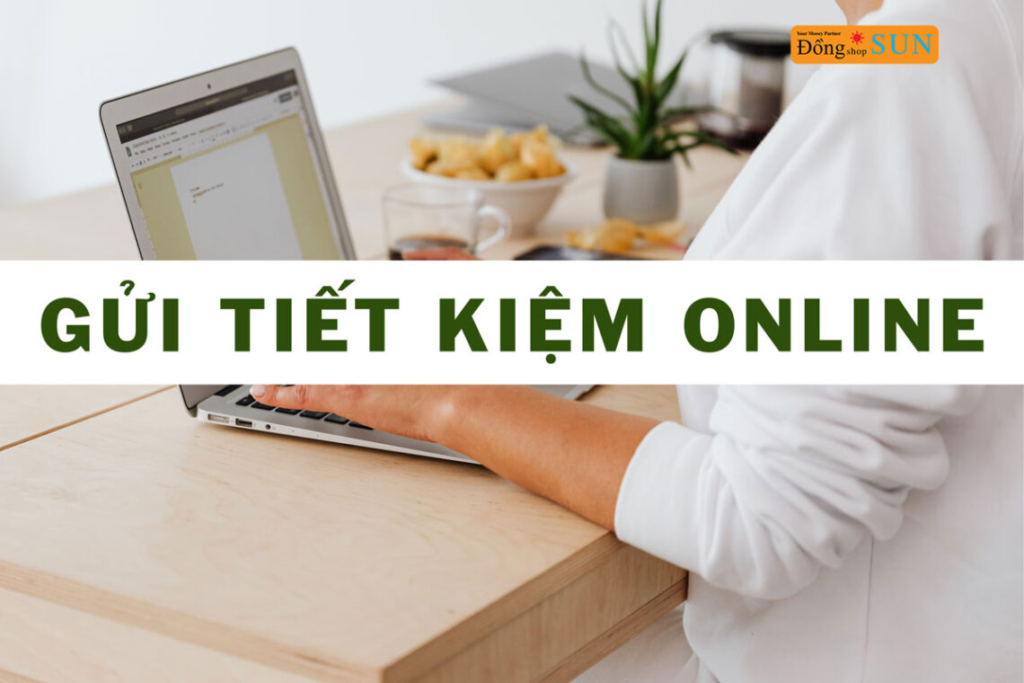 gửi tiết kiệm online