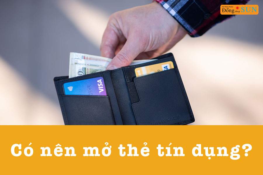 Có nên mở thẻ tín dụng?