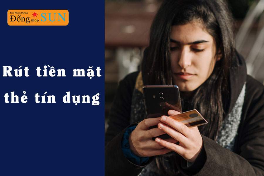 Rút tiền mặt thẻ tín dụng