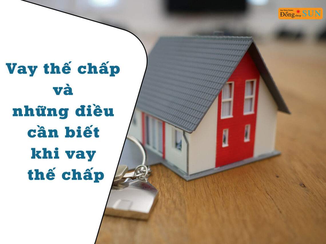 vay thế chấp là gì