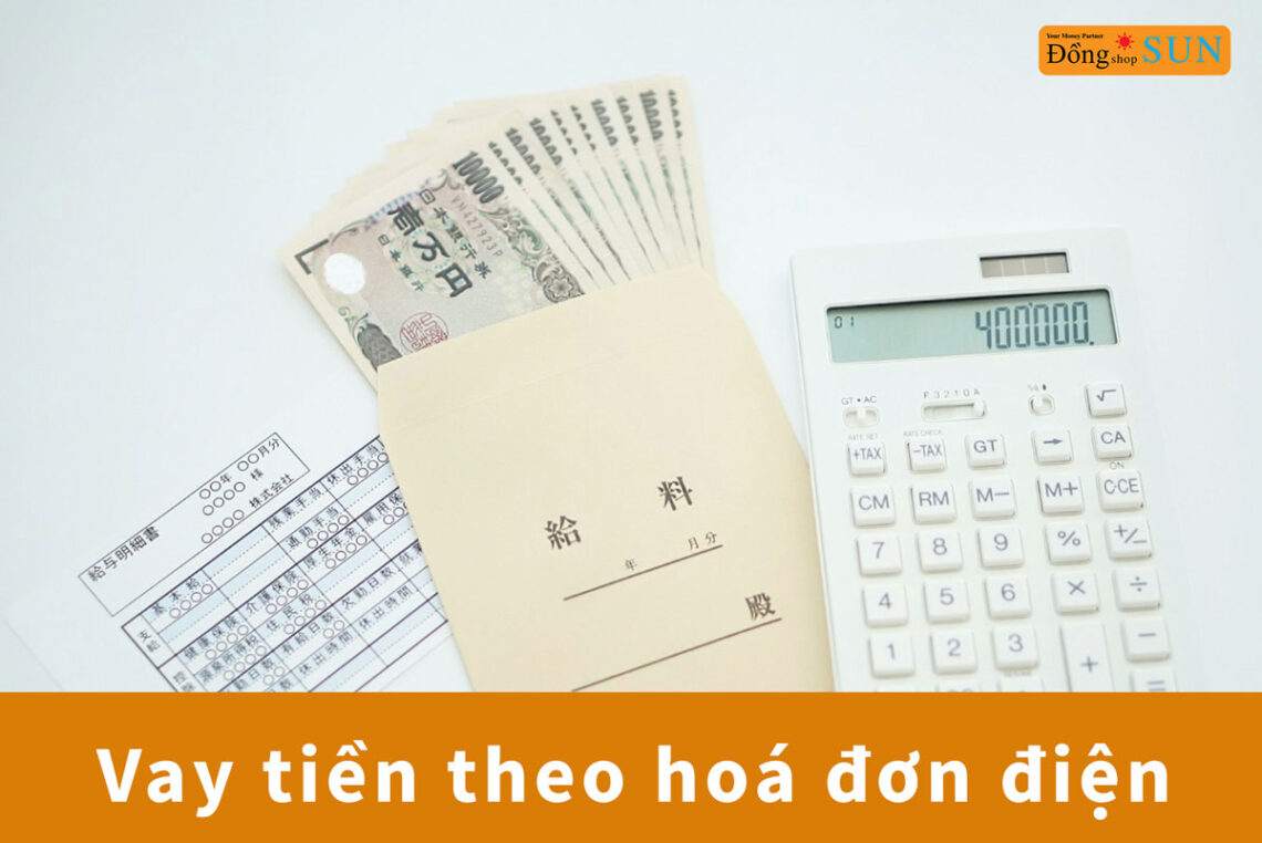 Vay theo hóa đơn tiền điện không thế chấp
