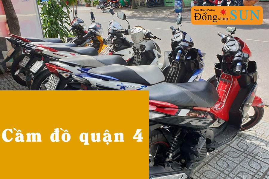 Các địa chỉ tiệm cầm đồ Quận 4 lãi suất thấp uy tín nhất