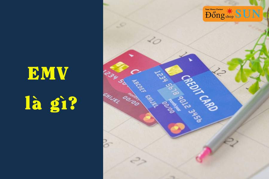 EMV là gì?