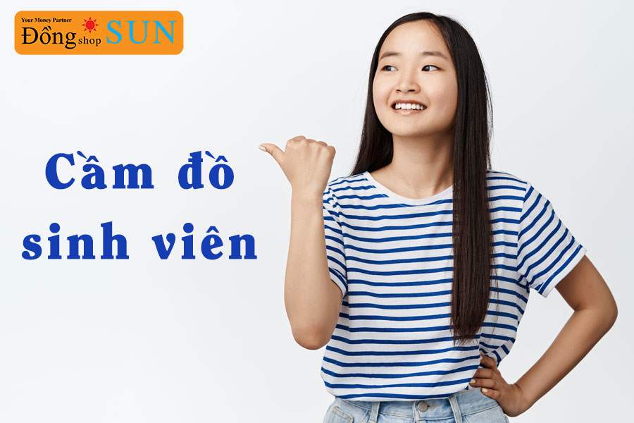 Cầm đồ sinh viên, cắm thẻ sinh viên TPHCM
