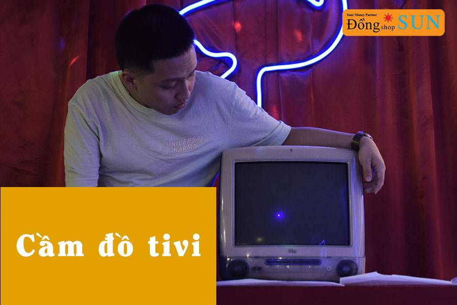 Cầm đồ Tivi
