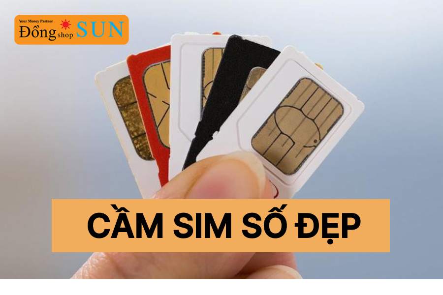 Cầm sim số đẹp, cầm sim điện thoại đẹp