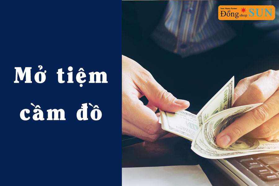 Mở tiệm cầm đồ
