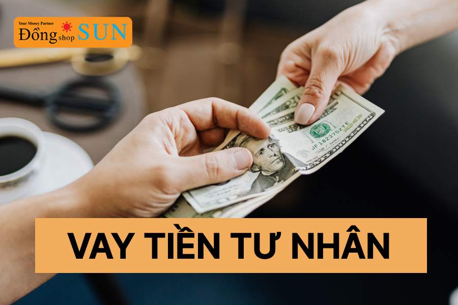 Vay tiền tư nhân là gì?