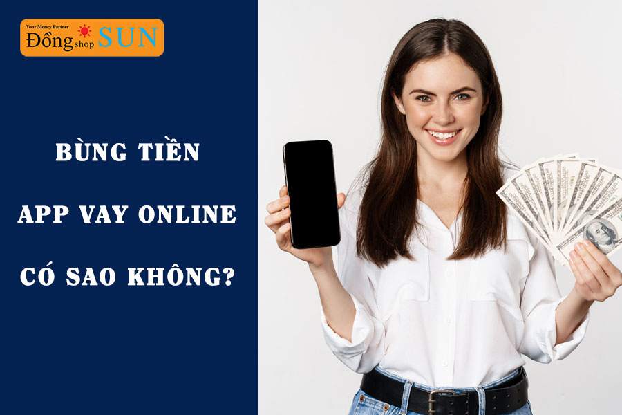 Bùng tiền app vay online có sao không?