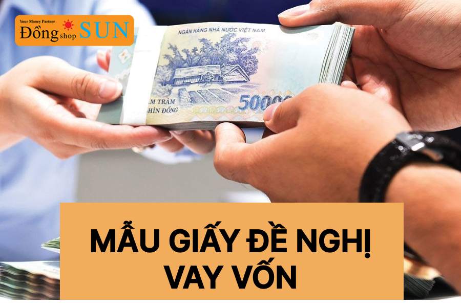 Mẫu giấy đề nghị vay vốn ngân hàng chính sách, ngân hàng Vietcombank, sacombank, agribank