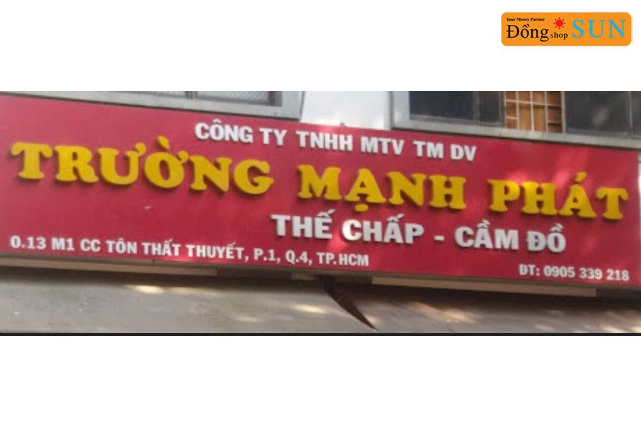 Cầm đồ quận 4 Trường Mạnh Phát