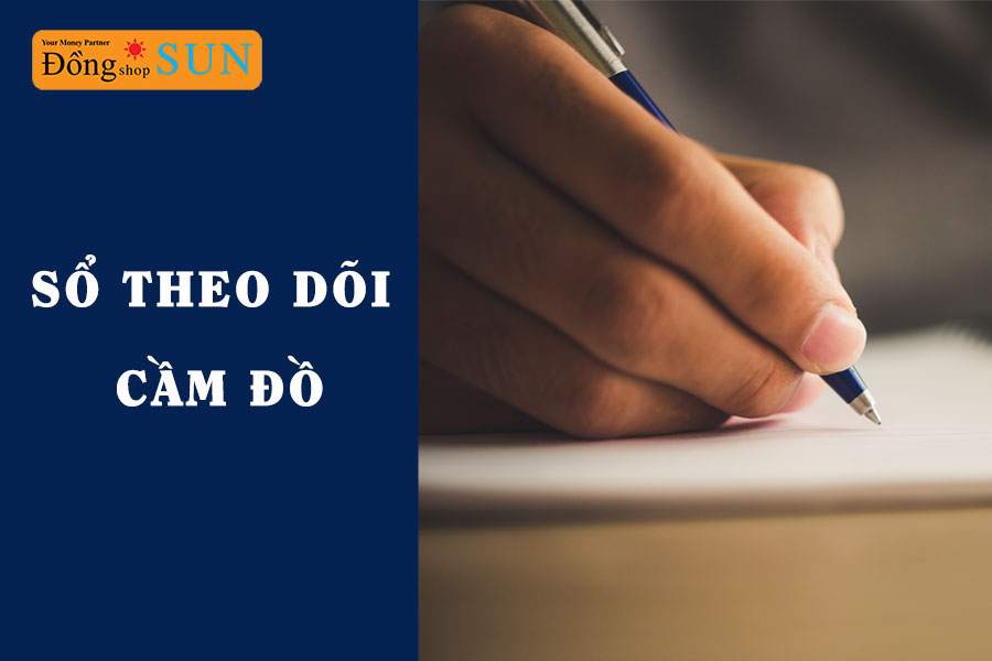 Sổ theo dõi cầm đồ