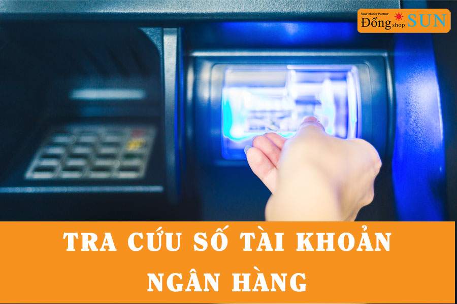 Tra cứu số tài khoản ngân hàng