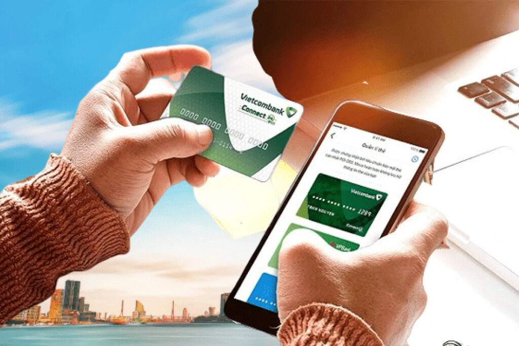 Cách làm thẻ ngân hàng Vietcombank- Cách đăng ký mở thẻ ATM Vietcombank